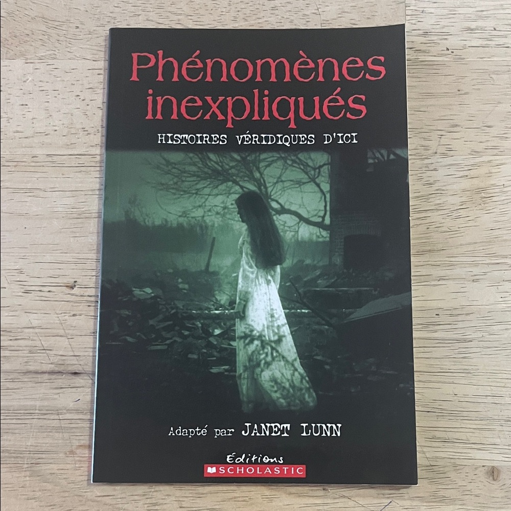 Phénomènes Inexpliqués by Janet Lunn Children's French Chapter Book